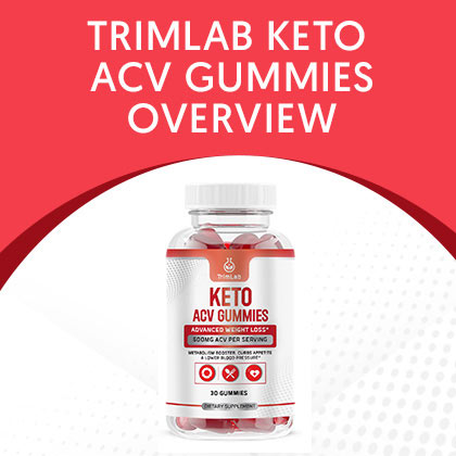 TrimLab Keto ACV Gummies