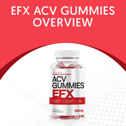 EFX ACV Gummies