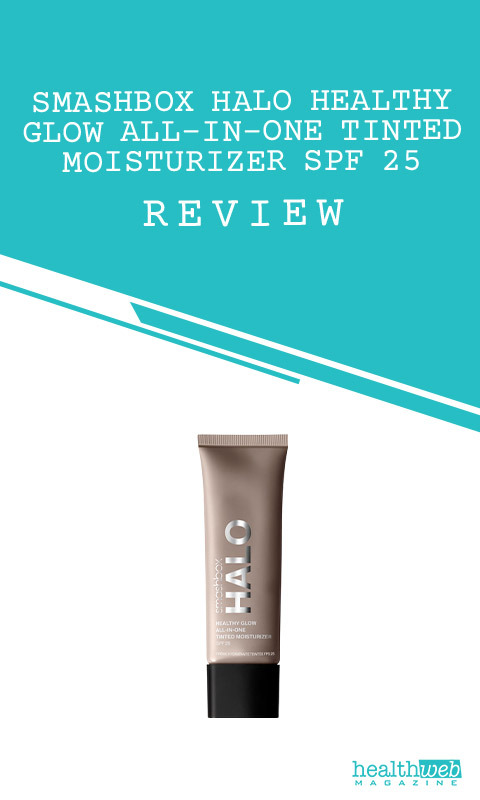 Smashbox Halo Healthy Glow All-In-One Tinted Moisturizer SPF 25 Review – Hydrating Coverage